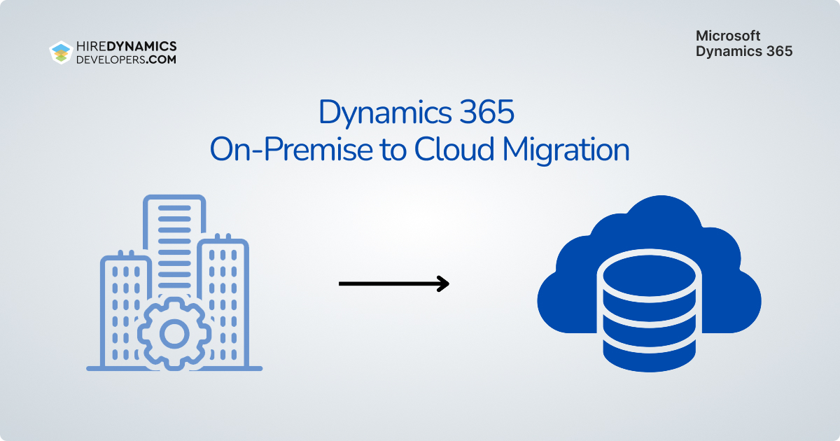 Dynamics 365 On Premise to Cloud Migration