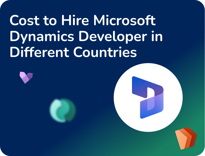 Cost to Hire Microsoft Dynamics Developer in Different Countries